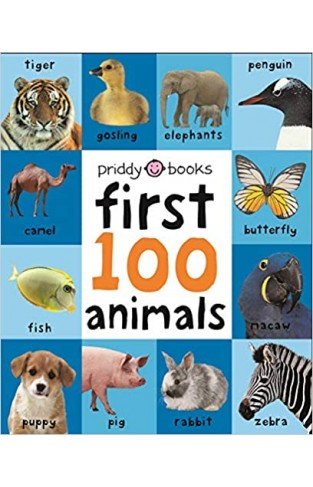 First 100 Animals (First 100 Soft to Touch Board Books)